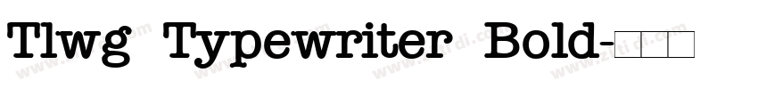 Tlwg Typewriter Bold字体转换